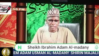 Illar Harshe Sheikh Ibrahim Adam Usman Al-madany (19/6/2025) 08026309982