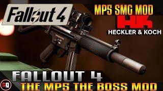 Fallout 4 - MP5 The Boss Mod