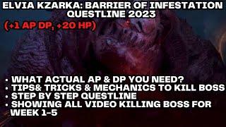 BDO| Kzarka: Barrier of Infestation Guide in 2023 (Week1-5) Mech& Tips& Tricks!