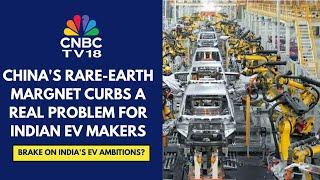 China's Rare-Earth Magnet Curbs Threaten Indian Auto Sector, EV Production: What's The Way Ahead?
