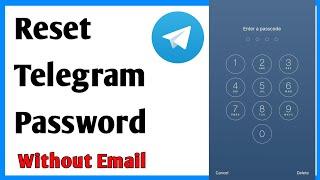 How To Reset Telegram Password Without Email