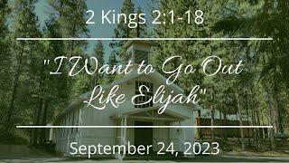 "I Want to Go Out Like Elijah" by Jeff Syverson