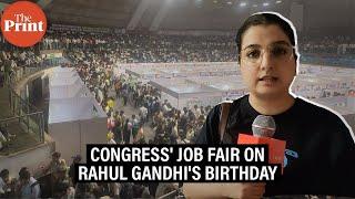 Congress' job fair in Delhi to mark Rahul Gandhi's birthday