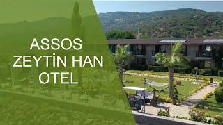 Assos Zeytin Han Otel | Neredekal.com