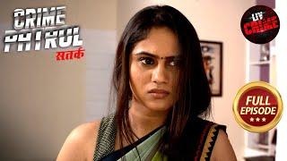 दोस्ती और प्यार के भेष में आया Criminal | Crime Patrol Satark 2 | Crime Movies