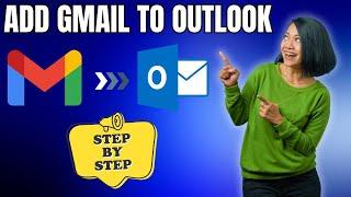 How to Add Gmail to Outlook | Configure Gmail in Outlook