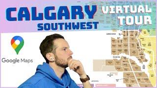 Virtual Tour of Southwest Calgary | Calgary Realtors Suggestion