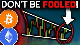 BITCOIN IS TRAPPING YOU (Don't Be Fooled)!!! Bitcoin News Today & Ethereum Price Prediction!