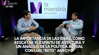 Beto explica los valores de la ideología conservadora y el giro político de PR en La Maestría