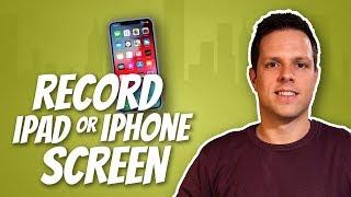 How to record your iPad or iPhone screen