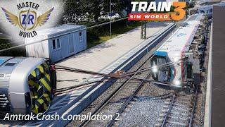 Amtrak Crash Compilation 2 - Train Sim World 3