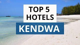 Top 5 Hotels in Kendwa, Best Hotel Recommendations