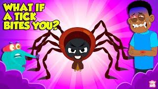 Deadliest Parasites | How Ticks Suck Blood? | What if a Tick Bites? | The Dr. Binocs Show