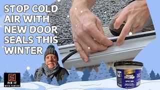 STOP Cold Air with NEW UPVC Door Seals This Winter