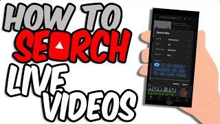 How to Search LIVE Videos on Youtube App - Easy!