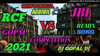 Dj rof vs jbl competition 2021 new Purulia SONG Dj Gopal remix purulia