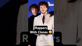 Rappers Who Have a Clone 