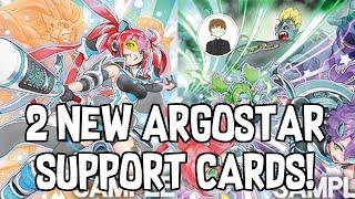 2 NEW ARGOSTAR SUPPORT CARDS! Yu-Gi-Oh!