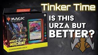 Tinker Time - Precon Chop Shop | March of the Machine | Magic: The Gathering