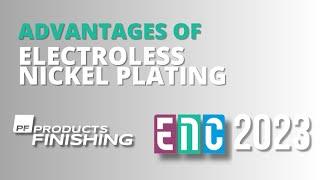 The Fundamentals and Advantages of Electroless Nickel Plating