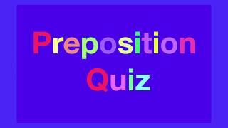 Prepositions Questions with Answers Test - English Preposition Quiz -  ESL Exercises