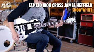 No Talking...Just Tones | ESP LTD Iron Cross James Hetfield | Snow White