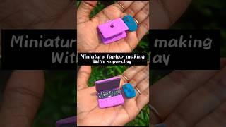 easy and simplr superclay art || miniature laptop making idea #shorts #ytshorts #explore #trending