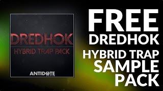 FREE HYBRID TRAP Samples & Presets by Dredhok