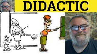  Didactic Meaning - Didactic Examples - Didactic Definition - Formal Vocabulary - Didactic