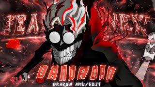 Okarun - No Fear X Next!  |Dandadan [Amv/Edit] (Free Preset/Xml)