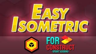 EasyIsometric For Construct - Introduction