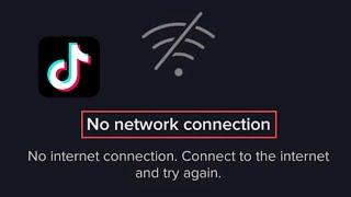 TikTok No Network Connection Problem | How to Fix TikTok No Internet Connection 2022