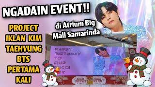 First Taehyung Birthday Ads Project | Vintae Kim | @ Samarinda Big Mall Atrium