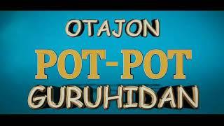 otajon pot pot