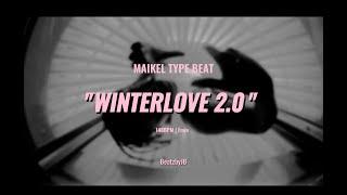 [FREE] MAIKEL TYPE BEAT "WINTERLOVE 2.0" (prod. BeatzbyJB)