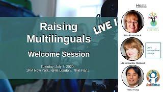 S1: Welcome to Raising Multilinguals LIVE!