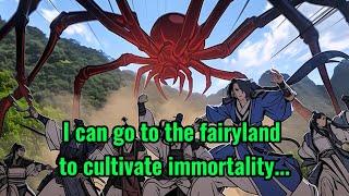 I can go to the fairyland to cultivate immortality...