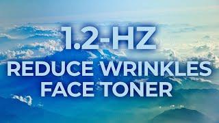 1.2-Hz Binaural Beat Music Therapy for Reducing Wrinkles & Face Toner | Healing, Relaxing, Calming