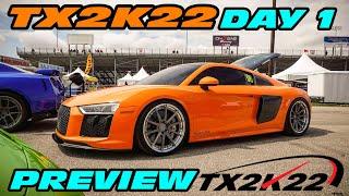 TX2K / TX2K22 HOUSTON RACEWAY DAY 1 - PREVIEW