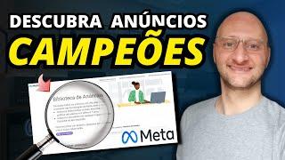 Biblioteca de Anúncios do Facebook Ads (Meta Ads): Como usar Para Descobrir Anúncios Vencedores