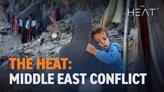 The Heat: Middle East Conflict