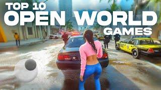 Top 10 Best OPEN WORLD Games for Android 2025 | High Graphics
