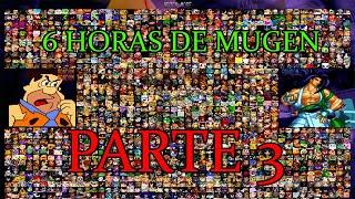 6 HORAS DE MUGEN PARTE 3 GAMEPLAY de lucha VS. Marvel DC Mortal Kombat Dragon Ball Naruto Bleach HD