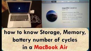 how to know Storage, Memory, information on battery number of cycles, in MacBook Air