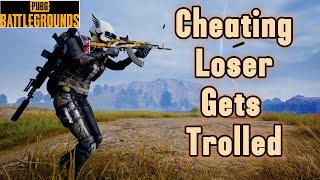 Cheating Loser Gets Trolled - NA Casual Mode - Names On - PUBG PC