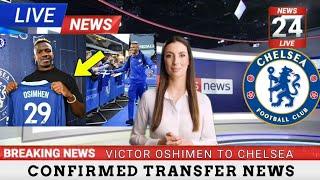 BREAKING NEWS LIVE - WELCOME TO CHELSEA | VICTOR OSIMHEN DONE DEAL ️ UNVEILING & SHIRT NUMBER 