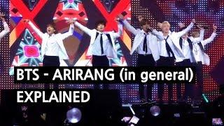 BTS - ARIRANG (in general) Explained by a Korean