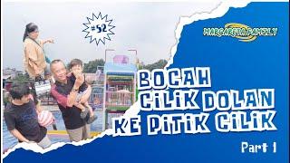 #52 BOCAH CILIK DOLAN KE PITIK CILIK - PART 1