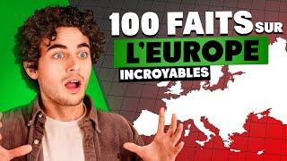 100 faits incroyables que tu ne connaissais pas sur l'Europe !