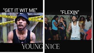 GET IT WIT ME/FLEXIN Official Music Videos Young N1ce